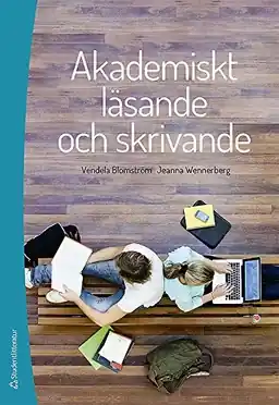 Akademiskt läsande och skrivande - Begagnad bok